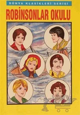 Robinsonlar Okulu – Kolektif – Şenyıldız Yayınevi kitap kapağı