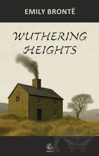 Wuthering Heights – Emily Bronte – Grafiti Yayınları kitap kapağı