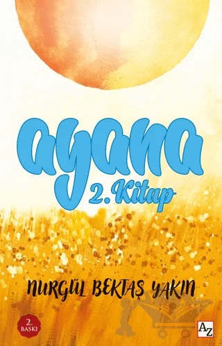 Rüzgarla Koşan Kız Ayana – Nurgül Bektaş Yakın – Az Kitap kitap kapağı