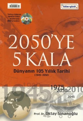 2050’ye 5 Kala (DVD'li) – Oktay Sinanoğlu – Bilim & Gönül Yayınevi kitap kapağı