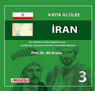 4 Kıta 42 Ülke İran (3) – Ali Arslan – Argeda kitap kapağı