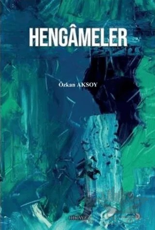 Hengameler – Özkan Aksoy – Cinius Yayınları kitap kapağı