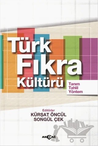 Türk Fıkra Kültürü – Kürşat Öncül, Songül Çek – Akçağ Yayınları kitap kapağı