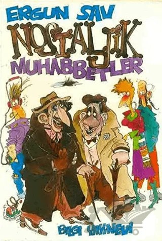 Nostaljik Muhabbetler – Ergun Sav – Bilgi Yayınevi kitap kapağı
