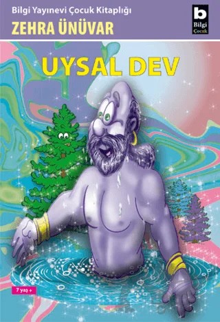 Uysal Dev – Zehra Ünüvar – Bilgi Yayınevi kitap kapağı