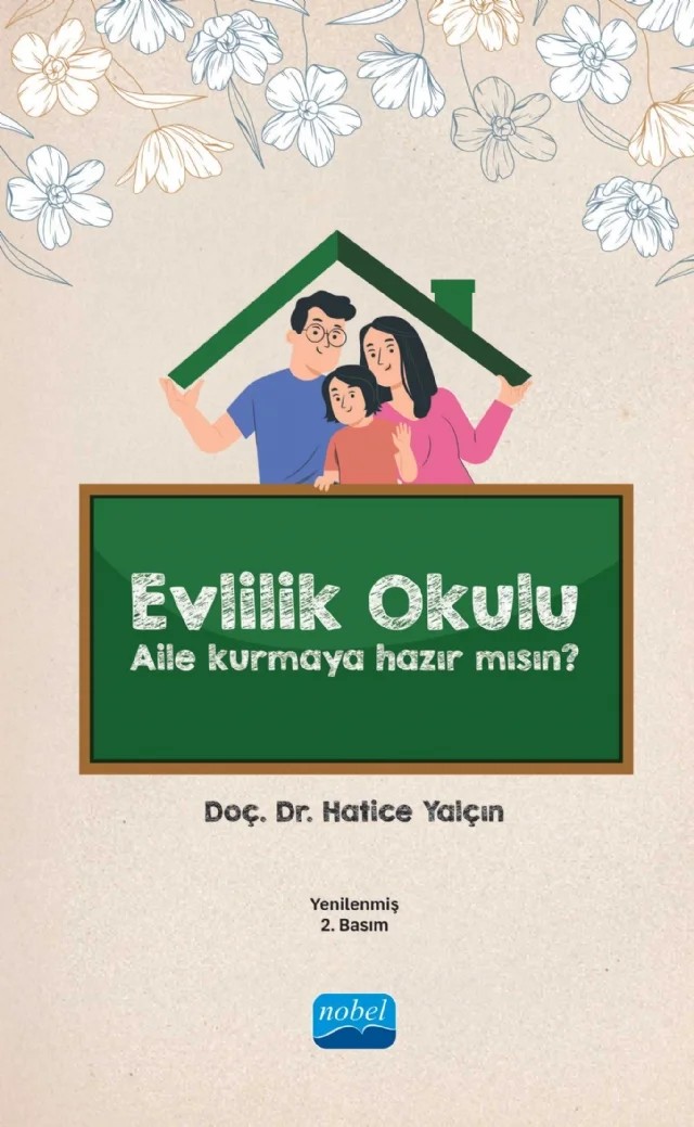EVLİLİK OKULU - Aile Kurmaya Hazır Mısın? – Hatice Yalçın – Nobel Akademik Yayıncılık kitap kapağı