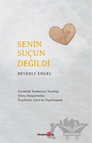 Senin Suçun Değildi – Beverly Engel – Okuyan Us Yayınları kitap kapağı
