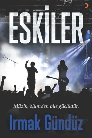 Eskiler – Irmak Gündüz – Cinius Yayınları kitap kapağı