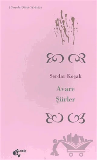 Avare Şiirler – Serdar Koçak – Papirüs Yayınevi kitap kapağı