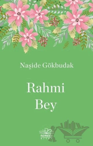 Rahmi Bey – Naşide Gökbudak – Nemesis Kitap kitap kapağı