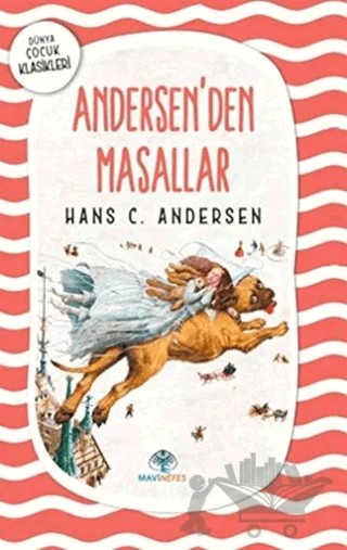 Andersen'den Masallar – Hans Chrıstıan Andersen – Mavi Nefes Yayınları kitap kapağı