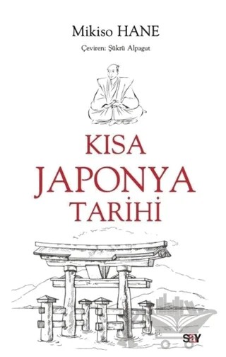 Kısa Japonya Tarihi – Mikiso Hane – Say Yayınları kitap kapağı