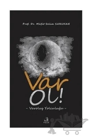Var Ol! – Müfit Selim Saruhan – Fecr Yayınları kitap kapağı