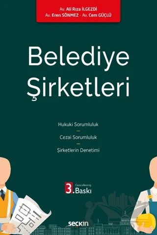Belediye Şirketleri – Ali Rıza İlgezdi, Eren Sönmez, Cem Güçlü – Seçkin Yayıncılık kitap kapağı