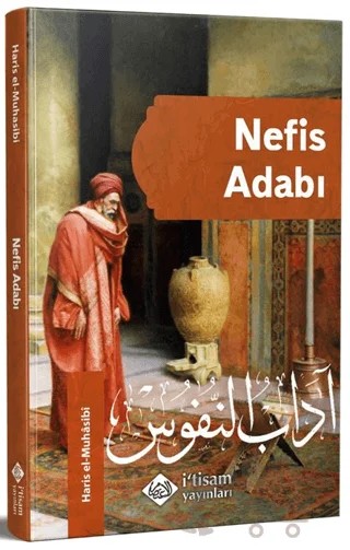 Nefis Adabı, Adabun Nufus – Haris el-Muhasibi – İtisam Yayınları kitap kapağı