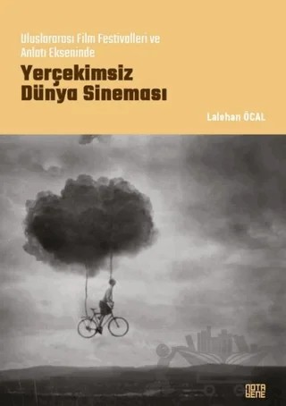 Yerçekimsiz Dünya Sineması – Lalehan Öcal – Nota Bene Yayınları kitap kapağı