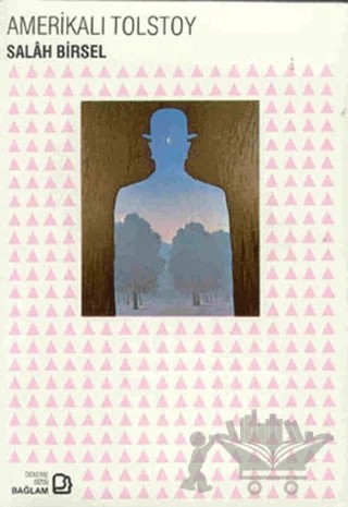 Amerikalı Tolstoy – Salah Birsel – Bağlam Yayınları kitap kapağı