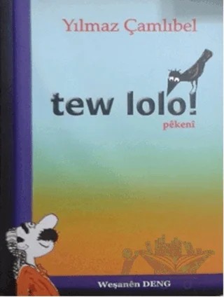 Tev Lolo Pekeni – Yılmaz Çamlıbel – Deng Yayınları kitap kapağı