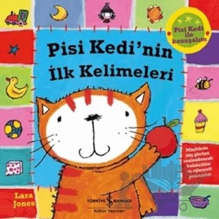 Pisi Kedi’nin İlk Kelimeleri – Lara Jones – İş Bankası Kültür Yayınları kitap kapağı