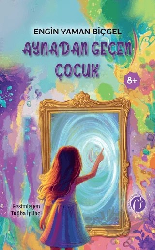 Aynadan Geçen Çocuk – Engin Yaman Biçğgel – Herdem Kitap kitap kapağı