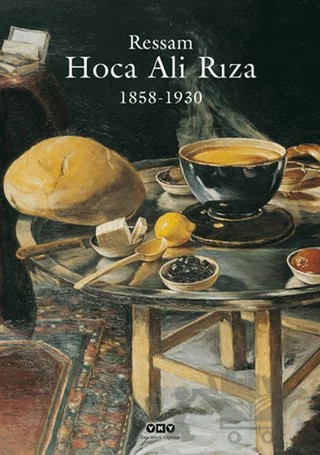 Ressam Hoca Ali Rıza – Kolektif – Yapı Kredi Yayınları kitap kapağı