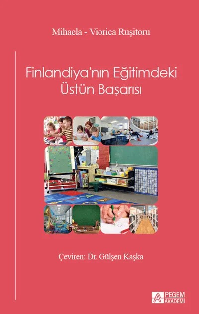 Finlandiya'nın Eğitimdeki Üstün Başarısı – Mihaela - Viorica Ruşitoru – Pegem Akademi Yayıncılık kitap kapağı