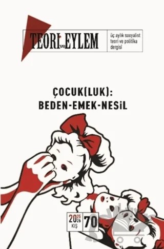 Teori ve Eylem Dergisi Sayı: 70 Kış 2025-2026 – Teori ve Eylem Dergisi Yayınları kitap kapağı