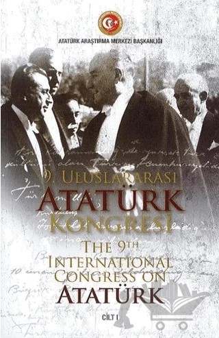 9. Uluslararası Atatürk Kongresi Cilt 1 – Erdem Ünlen, H. Aytuğ Tokur – Atatürk Araştırma Merkezi kitap kapağı