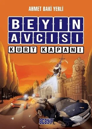 Kurt Kapanı - Beyin Avcısı 2 – Ahmet Baki Yerli – Acayip Kitaplar kitap kapağı
