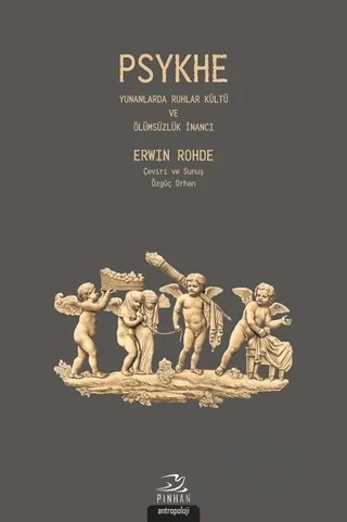 Psykhe – Erwin Rohde – Pinhan Yayıncılık kitap kapağı