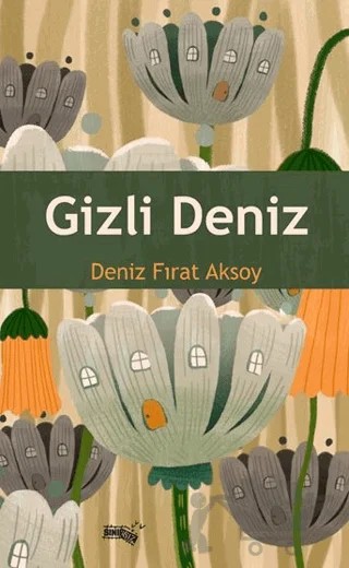 Gizli Deniz – Deniz Fırat Aksoy – Sınırsız Kitap kitap kapağı