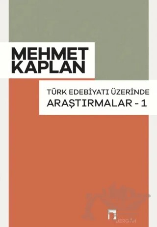 Türk Edebiyatı Üzerinde Araştırmalar 1 – Mehmet Kaplan – Dergah Yayınları kitap kapağı