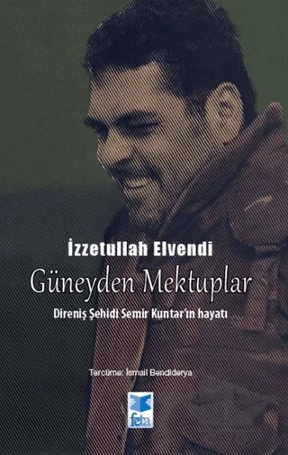 Güney’den Mektuplar – İzzetullah Elvendi – Feta Yayıncılık kitap kapağı