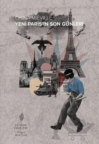 Yeni Paris’in Son Günleri – China Mieville – Yordam Edebiyat kitap kapağı