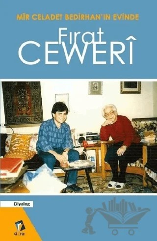 Mir Celadet Bedirhan’ın Evinde – Fırat Ceweri – Dara Yayınları kitap kapağı