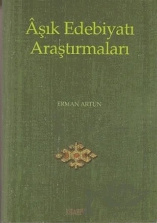 Aşık Edebiyatı Araştırmaları – Erman Artun – Kitabevi Yayınları kitap kapağı