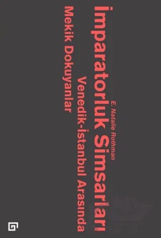 İmparatorluk Simsarları – E. Natalie Rothman – Koç Üniversitesi Yayınları kitap kapağı