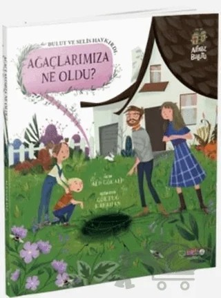 Ağaçlarımıza Ne Oldu? Bulut ve Selis Haykırdı – Alp Gökalp – Redhouse Kidz Yayınları kitap kapağı