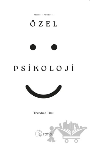 Özel Psikoloji – Theodule Armand Ribot – Ratio Yayınevi kitap kapağı