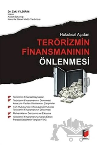 Hukuksal Açıdan Terörizmin Finansmanının Önlenmesi – Zeki Yıldırım – Adalet Yayınevi kitap kapağı