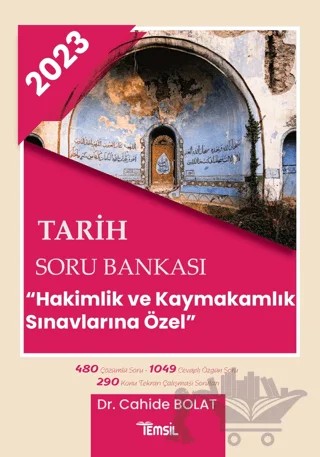 Tarih Soru Bankası - Hakimlik ve Kaymakamlık Sınavlarına Özel – Cahide Bolat – Temsil Kitap kitap kapağı