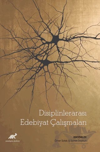 Disiplinlerarası Edebiyat Çalışmaları – Kolektif – Paradigma Akademi Yayınları kitap kapağı