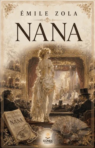 Nana – Emile Zola – Güneş Kitabevleri Yayınları kitap kapağı