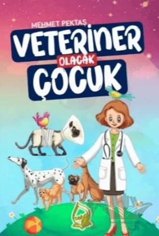 Veteriner Olacak Çocuk – Mehmet Pektaş – Sebe Yayınları kitap kapağı