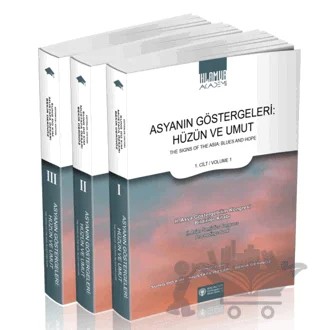 Asyanın Göstergeleri: Hüzün ve Umut (The Signs Of The Asia: Blues And Hope) – Kolektif – Ihlamur Akademi kitap kapağı