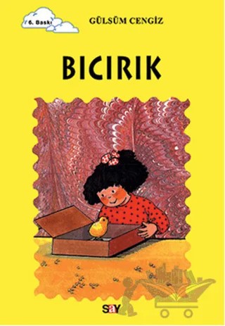 Bıcırık – Gülsüm Cengiz – Say Çocuk kitap kapağı