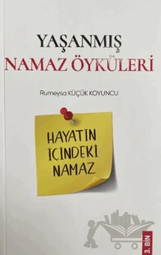 Yaşanmış Namaz Öyküleri – Rümeysa Küçük Koyuncu – Beka Yayınları kitap kapağı