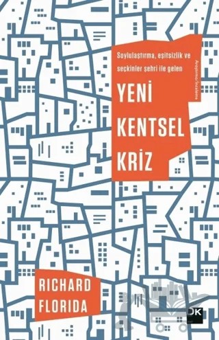 Yeni Kentsel Kriz – Richard Florida – Doğan Kitap kitap kapağı