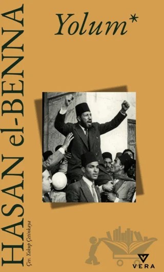 Yolum – Hasan El-Benna – Vera Kitap Yayınları kitap kapağı