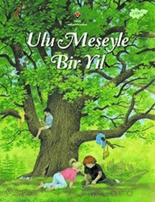 Ulu Meşeyle Bir Yıl – Gerda Muller – TÜBİTAK Yayınları kitap kapağı